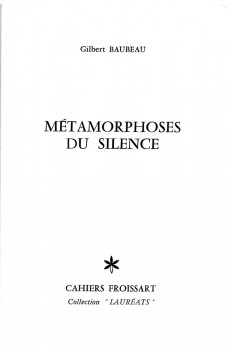 Métamorphoses du silence Métamorphoses du silence